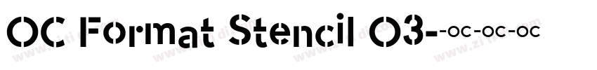 OC Format Stencil O3字体转换